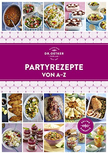 Partyrezepte von A–Z (A-Z Reihe)